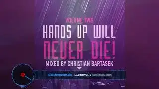 Hands Up Will Never Die Vol.2 (Mixed by Christian Bartasek)