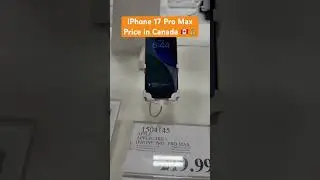 iPhone 17 Pro Max Price in Canada 🇨🇦💰