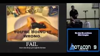 NOTACON 9: Mo data? Mo problems! (EN)