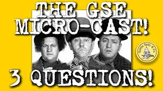 3 QUESTIONS WITH RAY SEELEY AND MIKE MILNER! | A GSE MICRO-CAST!