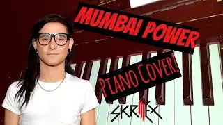 Skrillex - Mumbai Power (Feat. Beam) [PIANO COVER]
