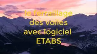 CALCUL du FERRAILLAGE DES VOILES AVEC ETABS