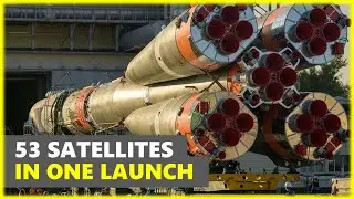 Russia's Record-Breaking Satellite Launch Sends 53 Spacecraft into Orbit