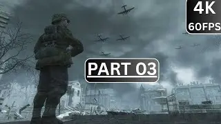 CALL OF DUTY  WORLD AT WAR &ndash; Gameplay Campaign Walkthrough Part 03 [4K 60FPS PC] - No Commentary