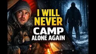I Will Never Camp Alone Again | True Winter Camping Horror Story