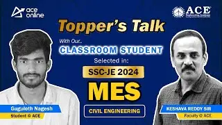SSC JE 2024 Topper's Talk | Guguloth Nagesh Selected in MES | ACE Academy's Classroom Student