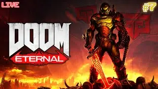 DOOM Eternal Campaign Playthrough - Sh*ts getting REAL...
