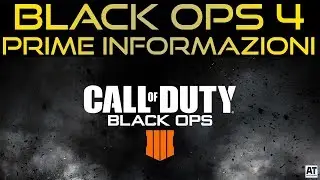 BLACK OPS 4 ITA - PRIME INFO, PREORDER, ZOMBIES E EVENTO MAGGIO [BO4 ITA]
