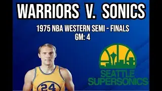 1975 - Warriors at SuperSonics  West Semi Finals GM:4