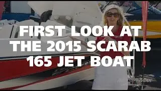 Our First Look at the 2015 Scarab 165 Jet Boat