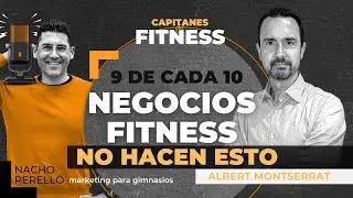 Como dejar de ser generalista y subir los precios de tu centro fitness con Albert Montserrat