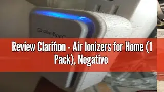 Review Clarifion - Air Ionizers for Home (1 Pack), Negative Ion Filtration System, Quiet Air Freshen