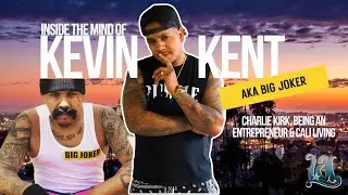 Kevin Kent: Big Joker Skits, Music, Charlie Kirk and More