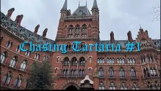 Chasing Tartaria #1 London
