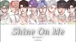 Shine On Me - SÉRAPH8_(color coded)_￼[BIDProject]