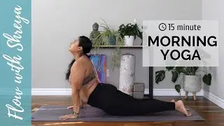 MORNING YOGA | 15 MIN VINYASA FLOW