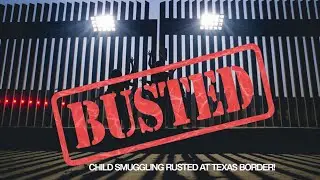 Texas Border Bust: Child Smuggling Ring Exposed | 4 Charged