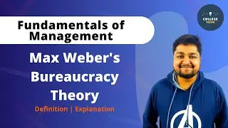 Max Weber's Bureaucracy Theory | Bureaucratic Model | Fundamentals of Management