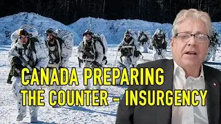 CANADA PREPARING COUNTER-INSURGENCY WAR