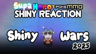 SupaHero's Official PokeMMO Shiny Wars 2025 Reactions!