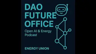 Open Office Podcast 3 ENERGY UNION DAO  &mdash; подкаст, де компанія працює прозоро прямо в ефірі.