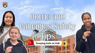 Home and Valuables Safety Tips 🏘️🔐 | UoB Student Video 