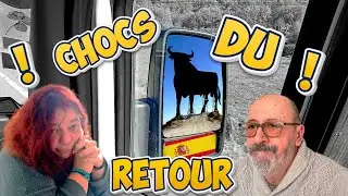 CHOCS DU RETOUR  ! #espagne #vlogvoyage #retourdevoyage #vanlife