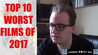 Top 10 worst films of 2017