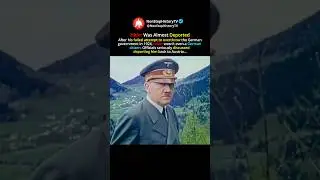 Hitler Was Almost Deported to Austria In 1924 #shorts