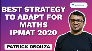 IP MAT - Best Strategy to Adapt for Maths | by 100 %iler Patrick Dsouza
