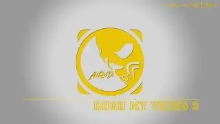 Rush My Veins 3 by Andreas Ericson - [Dance Music]