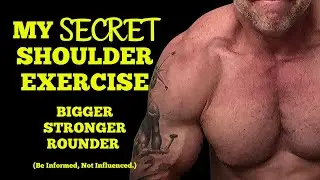 My Secret Shoulder Exercises For Bigger, Stronger, Rounder Shoulders