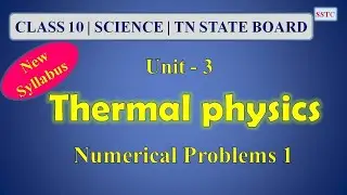 Class 10 Science || Thermal Physics Unit 3 || Numerical Problems 2|| chapter 3