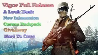 Vigor Full Release Is FINALLY HERE!!
