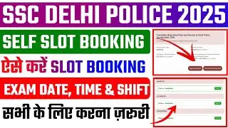 Delhi Police Slot Booking 2025 ✅ Slot Selection For Delhi Police ✅ How To Book Slot for Delhi Police