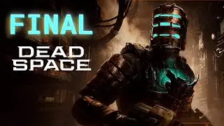 Dead Space #  FINAL