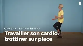 Exercice cardio  : trottiner sur place | Gym douce