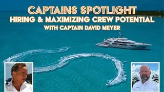 Captains Spotlight: David Meyer and Sean Meagher on Hiring and Maximizing Crew Potential