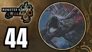 Monster Hunter Wilds: Hunting Arch-Tempered Uth Duna for the First Time! (Part 44)