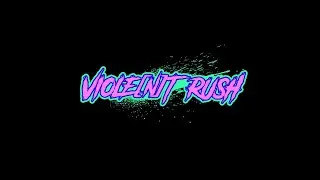 VIOLENT RUSH | Релизный трейлер визуальной новеллы