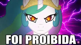 A MAGIA PROIBIDA QUE CELESTIA NUNCA MAIS TOCOU