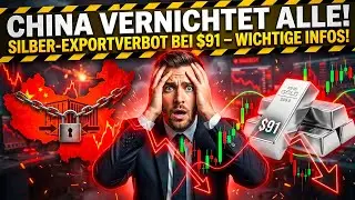 China vernichtet ALLE! Silber-Exportverbot bei $91 &ndash; Wichtige Infos!