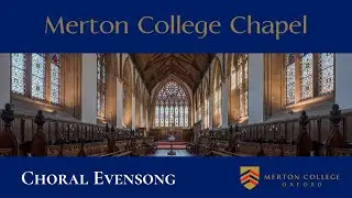 Choral Evensong - Thursday 30 October 2025 - from Merton College Chapel, Oxford