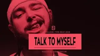 Post Malone Type Beat -Talking To Myself (Prod.By Sez)