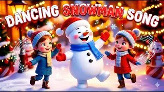 Dancing Snowman Song