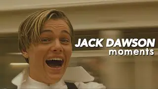 jack dawson moments that give me life