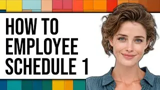 How To Employee Schedule 1 2025 - Full Guide