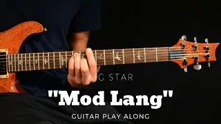 Big Star - Mod Lang (Guitar Play Along)