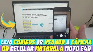 COMO LER CÓDIGO QR USANDO A CÂMERA DO CELULAR MOTOROLA MOTO E40