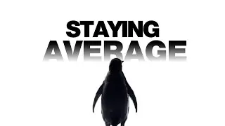 Why Most People Prefer Staying Average